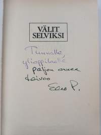 Välit selviksi - ja joka suuntaan (signeerattu, tekijän omiste)