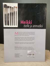 Meikki itselle ja ammatiksi