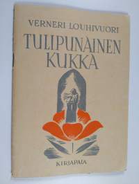 Tulipunainen kukka