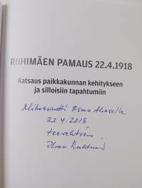 Riihimäen Pamaus 22.4.1918 : Katsaus paikkakunnan kehitykseen ja silloisiin tapahtumiin (signeerattu, tekijän omiste)