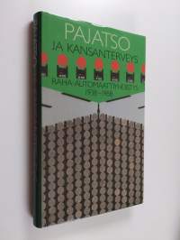Pajatso ja kansanterveys : Raha-automaattiyhdistys 1938-1988