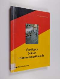 Vientiopas Saksan rakennusmarkkinoille