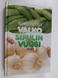 Valkosipulin vuosi