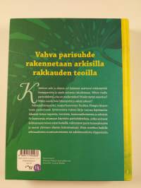 Rakkaus on tekoja arjessa : parisuhteen voimakirja