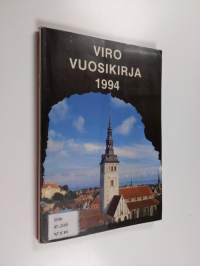 Viro-vuosikirja 1994 : artikkeleita, tietoja, tilastoja, uutisia