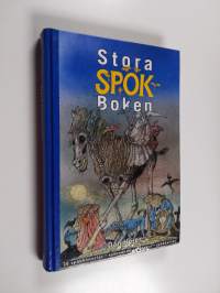 Stora spökboken : 20 spökhistorier, spännande spökfakta, spökkartor