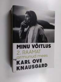 Minu võitlus, 2. raamat : Armanud mees