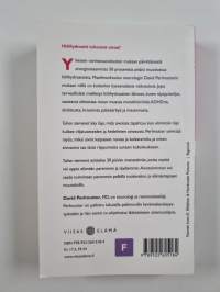 Tuhon siemenet : miksi viljat, hiilihydraatit ja sokerit tuhoavat aivosi