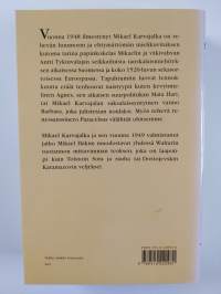 Mikael Karvajalka : Mikael Karvajalan nuoruus ja merkilliset seikkailut monessa maassa vuoteen 1527 asti kymmenenä kirjana hänen itsensä vilpittömästi kertomina