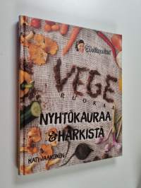 Vegeruokaa : nyhtökauraa &amp; härkistä