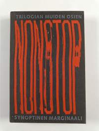 Nonstop : trilogian muiden osien synoptinen marginaali