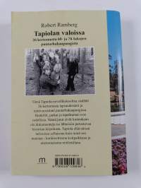 Tapiolan valoissa : 26 kertomusta 60- ja 70-lukujen puutarhakaupungista (signeerattu, tekijän omiste)