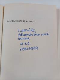 Kalle-Juhani ja kaverit : lastenkirja (signeerattu, tekijän omiste)