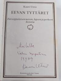 Eevan tyttäret : eurooppalaisen naisen, lapsen ja perheen historia (signeerattu, tekijän omiste)