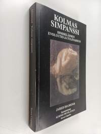 Kolmas simpanssi : ihmiseläimen evoluutio ja tulevaisuus