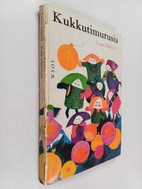 Kukkutimurusia : Satuja