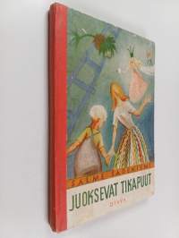 Juoksevat tikapuut : satuja