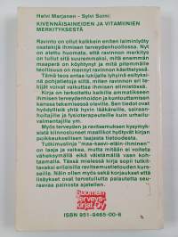 Kivennäisaineiden ja vitamiinien merkityksestä