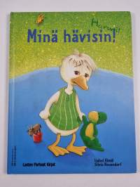 Jippii! Minä voitin! ; Harmi! Minä hävisin!