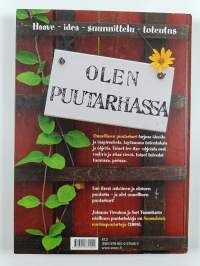 Onnellinen puutarhuri : haaveile, ideoi, toteuta