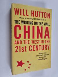 The writing on the wall : China and the west in the 21st century