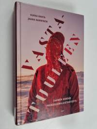 Vastatuuleen : saamen kansan pakkosuomalaistamisesta