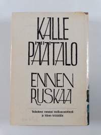 Ennen ruskaa