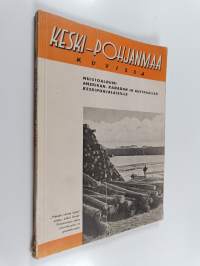 Keski-Pohjanmaa kuvissa : muistoalbumi Amerikan, Kanadan ja Austraalian keskipohjalaisille