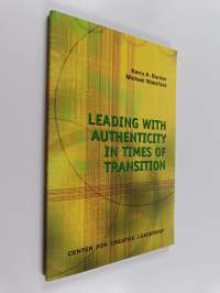 Leading with Authenticity in Times of Transition