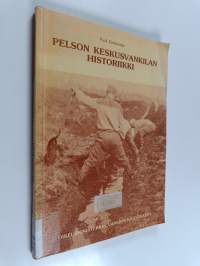 Pelson keskusvankilan historiikki