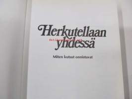 Herkutellaan yhdessä - Miten kutsut onnistuvat