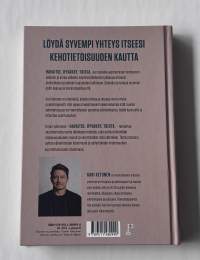 Havaitse. Hyväksy. Toista.-Matka mukavuusalueen reunalle ja takaisin