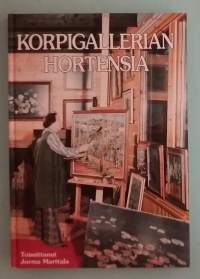 Korpigallerian Hortensia - Taiteilija Toini Markkasen elämänkerta.  ( kulttuuri )