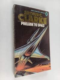 Prelude to space