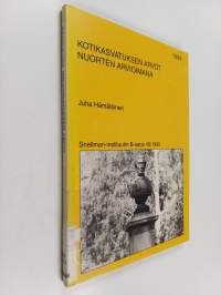 Kotikasvatuksen arvot nuorten arvioimana