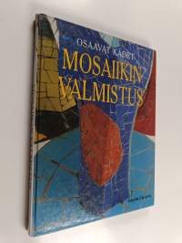 Mosaiikin valmistus