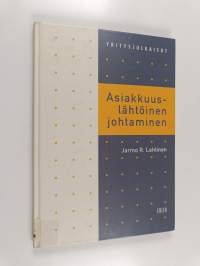 Asiakkuuslähtöinen johtaminen