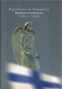 huittisten ja Vampulan Sankarivainajat 1939-1945