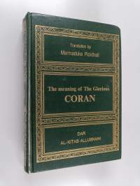 The Meaning of the Glorious Coran