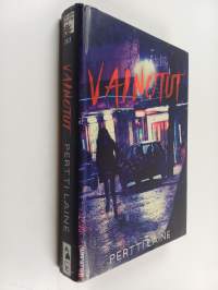 Vainotut : jännitysromaani