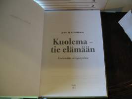kuolema tie elämään