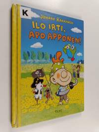 Ilo irti, Apo Apponen!