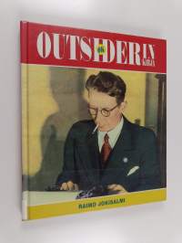 Outsiderin kirja : Aarne Haapakosken elämäkerta
