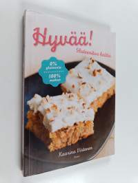 Hyvää! : gluteeniton keittiö
