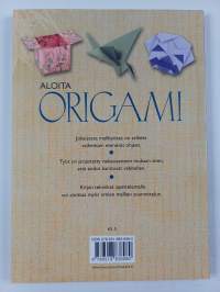 Aloita origami : Tekniikat ja vinkit paperitaittelun harrastajalle