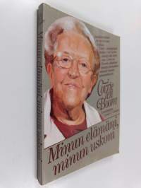 Corrie ten Boom, minun elämäni, minun uskoni