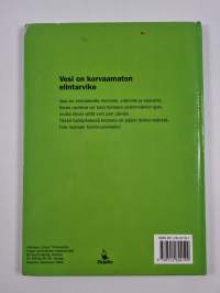 Vesi : korvaamaton elintarvike