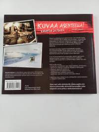 Kuvaa asenteella! Vauhtia ja fiilistä