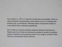 Harry Kivijärvi 4.6.-18.9.2005 Hämeenlinna taidemuseo
