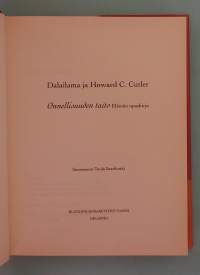 Onnellisuuden taito – Elämän opaskirja.  ( elämäntaito,  filosofia, psykologia, buddhalaisuus, itämainen henkisyys )